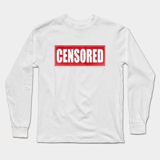 Censored 1 Long Sleeve T-Shirt